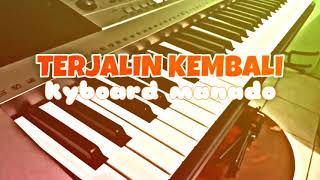 TERJALIN KEMBALI  COVER KEYBOARD MANADO [upl. by Mallissa]