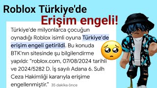 Roblox Türkiyede erişimi engellendi artık girilmiyor [upl. by Asilrahc]