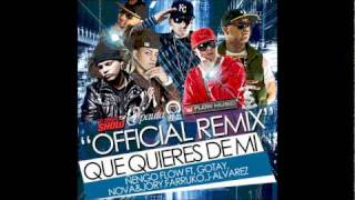 Que Quieres de mi remix Letra Gotay Ft Ñengo FlowJ AlvarezFarrukoNova amp Jory [upl. by Yrevi]