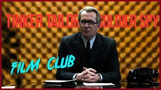 RECUT Tinker Tailor Soldier Spy Review  Film Club Ep43 [upl. by Eldwon]