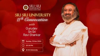 11th Convocation 2024 with Gurudev Sri Sri Ravi Shankar [upl. by Canter979]