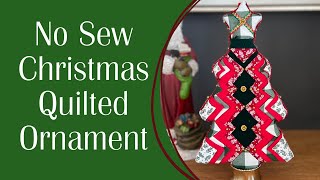 No Sew Christmas Quilted Ornament [upl. by Arvo]