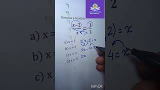 EQUAÇÃO FRACIONARIA maths equaçãodo2ºgrau equaçãodo1ºgrau matematica education estudante [upl. by Nywde]