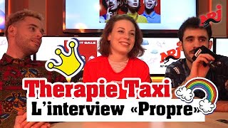 Therapie TAXI l’interview «Propre» NRJ [upl. by Gardener191]