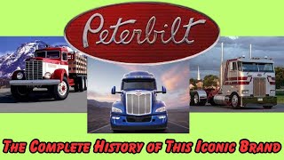 The Story of Peterbilt From the Beginning [upl. by Koby]