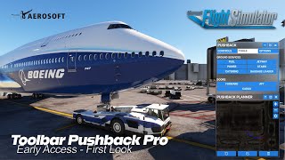 MSFS  Aerosoft Toolbar Pushback Pro  Early Access [upl. by Ahsener]