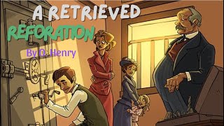 Learning English Through Story 👍 A RETRIEVED REFORATION By OHenry [upl. by Nagey194]