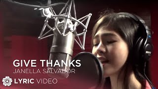 Give Thanks  Janella Salvador Lyrics [upl. by Onilatac]