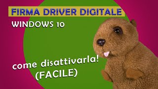 Come disattivare firma driver digitale Windows 10  FACILE [upl. by Tessie]