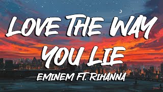 Eminem ft Rihanna  Love the Way You Lie Lyrics [upl. by Sitarski]