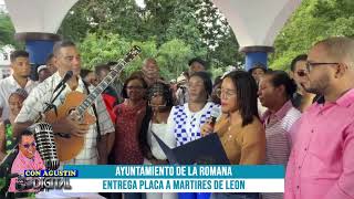 MARTIRES DE LEON HIJO DISTINGUIDO DE LA ROMANA CON AGUSTIN DIGITAL [upl. by Garrett]