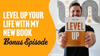 Level Up How to Get Focused Stop Procrastinating and Upgrade Your Life [upl. by Jackquelin]