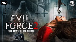 EVIL FORCE 2 Hollywood Horror Movie Hindi Dubbed  Maggie Q Sean  Blockbuster Hindi Horror Movies [upl. by Weisburgh681]