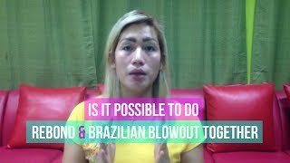 Is It Possible To Do Rebond amp Brazilian Blowout Together Tagalog [upl. by Gusty]