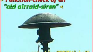 Old German WW2 air raid siren  full in loud Action [upl. by Arikahs134]