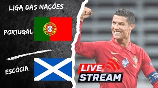 🔴PORTUGAL X ESCÓCIA  EM DIRETO  LIGA DAS NAÇÕES  JOGO AO VIVO [upl. by Phineas]