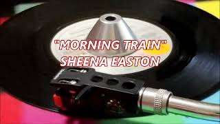 SHEENA EASTON  MORNING TRAIN [upl. by Kendal602]