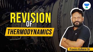 Revision On Thermodynamics Praveen Kulkarni gate2023 mechanical gate gate2024 unacademy [upl. by Wittenburg]