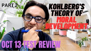 OCT 13 TEST REVIEW 📝  MORAL DEVELOPMENT THEORY OF KOHLBERG PART 2 🌟 [upl. by Quiteri171]