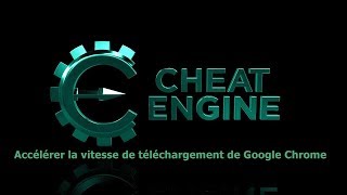 crack accélérer le téléchargement google chrome cheat engine [upl. by Eniamurt75]