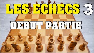 LES ECHECS  REGLES DU JEU  DEBUT de PARTIE [upl. by Gambrill272]