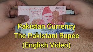 Pakistani Rupee Banknotes  Currency Universe English [upl. by Notwal]