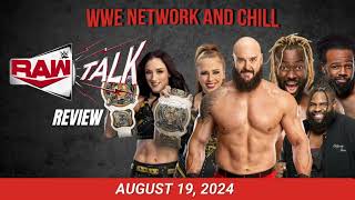 WWE Network and Chill Raw Talk  August 19 2024 Review [upl. by Loux]