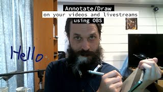 AnnotateDraw on your videos and livestreams using OBS [upl. by Hahsi]