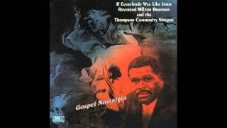 quotWings Of A Dovequot 1972 Rev Milton Brunson amp Thompson Community Singers [upl. by Tisman]