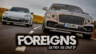 Foreigns Ft AP Dhillon  Ultra Slowed [upl. by Sager]