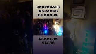 CORPORATE KARAOKE WITHDJ MIGUEL LAKE LASVEGAS SPEAKEASY [upl. by Thera421]