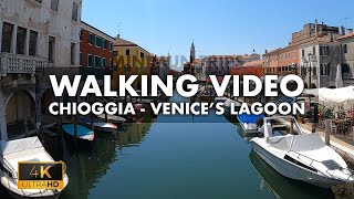 Chioggia An Idyllic Escape You Wont Want to Miss  Walking video 4k [upl. by Dranyam56]