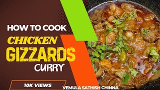 చికెన్ Gizzards Recipe😋🍗 vemulasathishchinna [upl. by Burkhardt492]