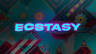 Ecstasy Extreme Demon by SleyGD  Geometry Dash 144hz [upl. by Rocker]