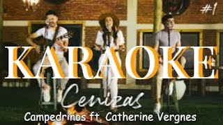 Cenizas KARAOKE  Campedrinos ft Catherine Vergnes [upl. by Baerl]