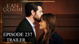 Kan Cicekleri Flores De Sangre Episode 237 Trailer  English Dubbing and Subtitles [upl. by Holna26]