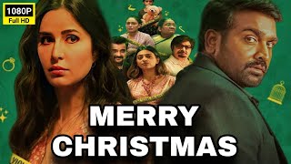 Merry Christmas Full HD Movie Facts  Vijay Sethupathi  Katrina Kaif  Sanjay Kapoor  Tinnu Anand [upl. by Janetta]