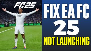 How To Fix EA FC 25 Not Launching [upl. by Isidoro]