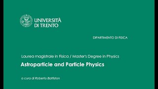 Astroparticle and Particle Physics [upl. by Codee486]