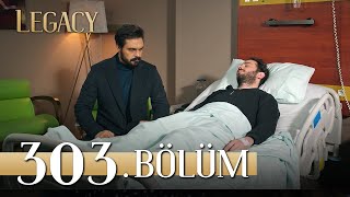 Emanet 303 Bölüm  Legacy Episode 303 [upl. by Velasco991]