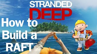 How to build a raft in Stranded Deep [upl. by Ayrb]