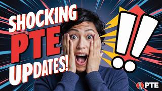 Shocking PTE Updates Everything You Need to Know About PTE [upl. by Afihtan]