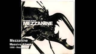 Massive Attack  Mezzanine [upl. by Bodi972]