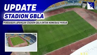 STADION GBLA BAKAL DISULAP SEPERTI DI EROPA ‼️ UPDATE TERKINI STADION GBLA [upl. by Aili]