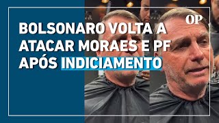 Bolsonaro volta a atacar Moraes e PF após indiciamento “chifre em cabeça de cavalo” [upl. by Yrrah629]