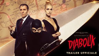 DIABOLIK  Trailer Ufficiale [upl. by Tarkany]