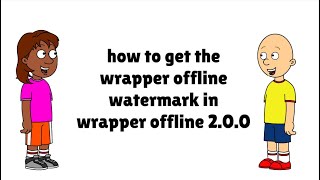 how to get the wrapper offline watermark in wrapper offline 200 updated\working [upl. by Anel]