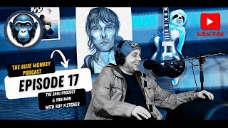 Episode 17  From The Shed to the Big Stage with Roy Fletcher [upl. by Becki212]