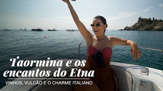 Taormina e os encantos do Etna vinhos vulcão e o charme italiano  CNN Viagem amp Gastronomia [upl. by Ruvolo]