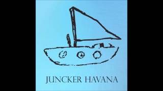 Juncker  Havana [upl. by Enobe]